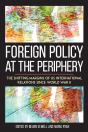 Foreign Policy At The Periphery - Preview