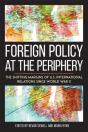 Foreign Policy At The Periphery - Preview