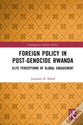 Foreign Policy In Post-Genocide Rwanda