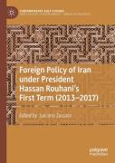 Foreign Policy Of Iran Under President Hassan Rouhani'S First Term (2013â€“2017)