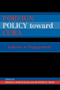 Foreign Policy Toward Cuba - Preview