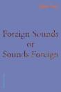 Foreign Sounds Or Sounds Foreign - Preview