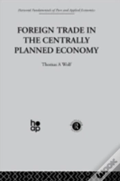 Capa do artigo Foreign Trade In The Centrally Planned Economy