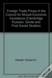 Foreign Trade Prices In The Council For Mutual Economic Assistance