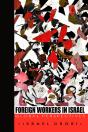 Foreign Workers In Israel - Preview