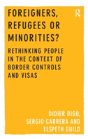 Foreigners, Refugees Or Minorities? - Preview