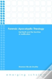Forensic Apocalyptic Theology