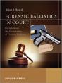 Forensic Ballistics In Court - Preview