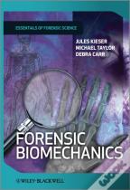 Forensic Biomechanics