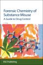 Forensic Chemistry Of Substance Misuse - Preview