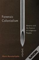Forensic Colonialism