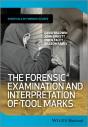 Forensic Examination And Interpretation Of Tool Marks - Preview
