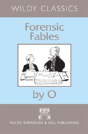 Forensic Fables By O - Preview