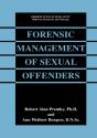 Forensic Management Of Sexual Offenders - Preview