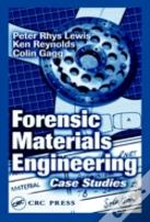 Forensic Materials Engineering