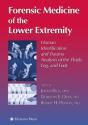 Forensic Medicine Of The Lower Extremity - Preview