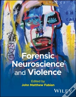 Capa do artigo Forensic Neuroscience And Violence