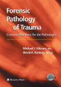 Forensic Pathology Of Trauma - Preview