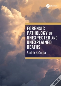 Capa do artigo Forensic Pathology Of Unexpected And Unexplained Deaths