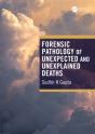 Forensic Pathology Of Unexpected And Unexplained Deaths - Preview