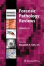 Forensic Pathology Reviews - Preview