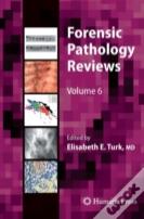 Forensic Pathology Reviews