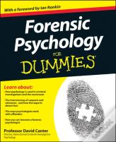 Forensic Psychology For Dummies
