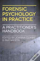 Forensic Psychology In Practice