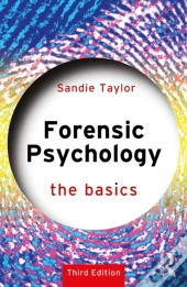 Forensic Psychology: The Basics