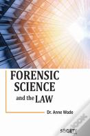 Forensic Science And The Law