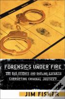 Forensics Under Fire