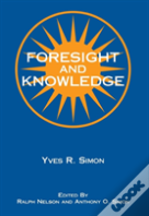 Foresight And Knowledge
