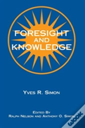 Foresight And Knowledge