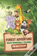 Forest Adventure Mazes Workbook, Coloring, For Kids 4-6 Yo