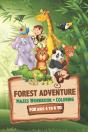 Forest Adventure Mazes Workbook, Coloring, For Kids 4-6 Yo - Preview