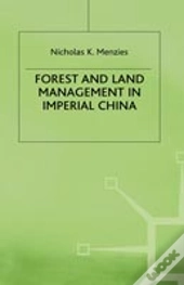 Forest And Land Management In Imperial China
