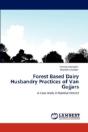 Forest Based Dairy Husbandry Practices Of Van Gujjars - Preview