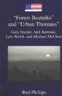 "Forest Beatniks" And "Urban Thoreaus" - Preview