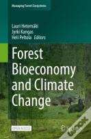 Forest Bioeconomy And Climate Change