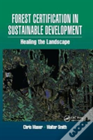 Forest Certification In Sustainable Development