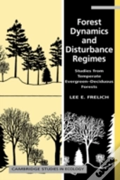 Forest Dynamics And Disturbance Regimes