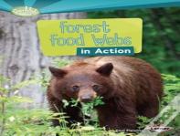 Forest Food Webs In Action