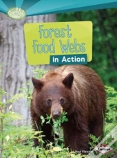 Forest Food Webs In Action