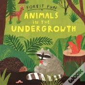 Capa do artigo Forest Fun: Animals In The Undergrowth