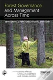 Forest Governance And Management Across Time