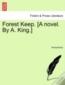 Capa do artigo Forest Keep. (A Novel. By A. King.)