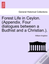 Forest Life In Ceylon.  Appendix. Four D