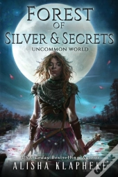Forest Of Silver And Secrets