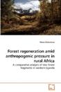 Forest Regeneration Amid Anthropogenic - Preview