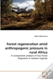 Forest Regeneration Amid Anthropogenic